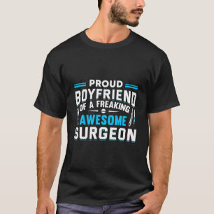 Ziekenhuischirurgie Arts chirurgie Boyvriendin T-shirt