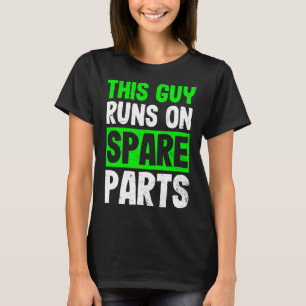 Ziekte Design Guy draait op reserveonderdelen Gift T-shirt