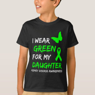 Ziekte Ik Draag groen voor mijn dochterlint 1 T-shirt