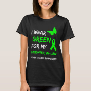 Ziekte Ik Draag groen voor mijn schoondochter Lint T-shirt