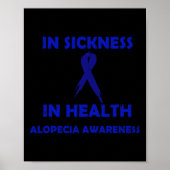 Ziekte in de gezondheid - Steun Alopecia Bewustzij Poster (Voorkant)