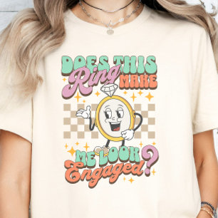 Ziet deze ring er verloofd uit Verlovingsring T-shirt