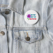 Zij die gerespecteerd moet worden ronde button 5,7 cm (In situ)