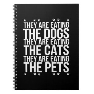 Zij Eten De Honden De Katten De Huisdieren Trump Notitieboek