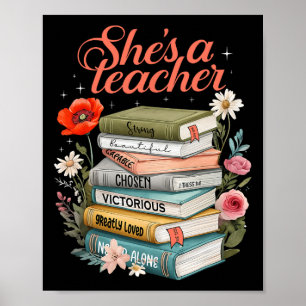 Zij Is Een Leraar Boeken Bloemige Leraar Leven Ter Poster