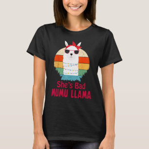 Zij is een slechte MuMu Lama Schattige Moederdag T-shirt