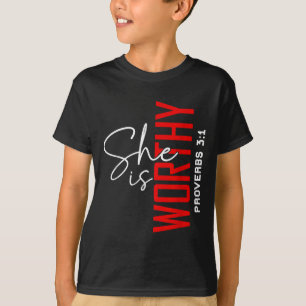 Zij Is Waardig Bijbelvers Religieus Christelijk T-shirt