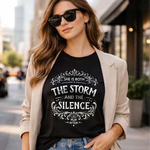 Zij Is Zowel De Storm Als De Stilte Vintage T-shirt