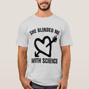 ZIJ VERBLINDE ME MET WETENSCHAP Heren T-Shirts
