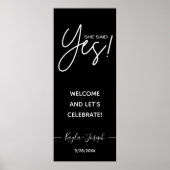 Zij zei Ja banner zwart Verloofd welkomst Poster (Voorkant)