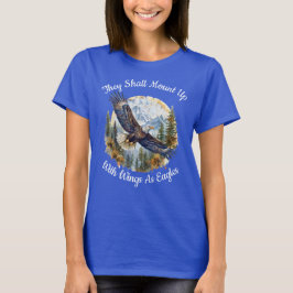 Zij zullen opklimmen met vleugels als adelaars t-shirt