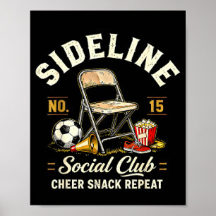 Zijlijn Sociale Club Cheer Snack Herhaal Soccer Mo Poster