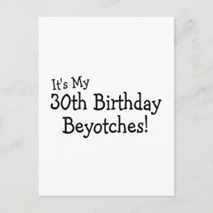 Zijn 30e verjaardag Beyotches Briefkaart