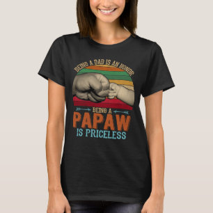 zijn als vader is een eer zijn als papaw is p t-shirt