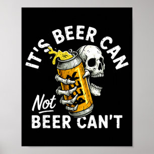 Zijn blikje bier Niet bierblikje Schedel Skelet Dr Poster