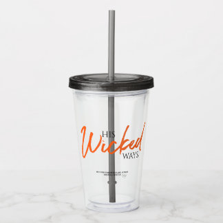 Zijn boze manieren acryl tumbler drinkbeker