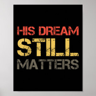 Zijn droom is nog steeds Martin Luther King Day Hu Poster