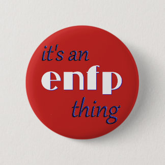 Zijn een ding EnFP! MBTI Ronde Button 5,7 Cm