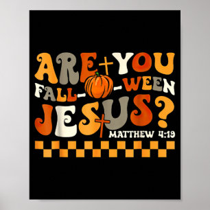 zijn Fall-O-Ween Jezus Pompoen Kerstmis Halloween Poster