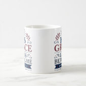 Zijn genade gaat voor mij uit Christelijk geloof Q Koffiemok (Center)