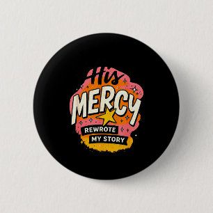 Zijn genade herschreef mijn verhalen Inspirerende Ronde Button 5,7 Cm