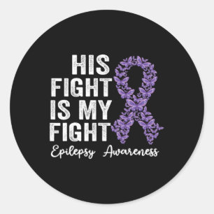 Zijn gevecht is mijn gevecht Epilepsie krijger epi Ronde Sticker