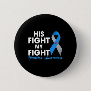 Zijn gevecht is mijn gevecht type 1 TD1 diabetes A Ronde Button 5,7 Cm