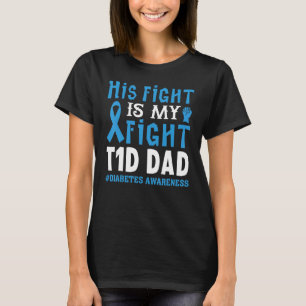 Zijn gevecht is mijn gevecht van type 1 vader Diab T-shirt