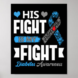 Zijn gevecht is mijn strijd tegen diabetes type 1 poster