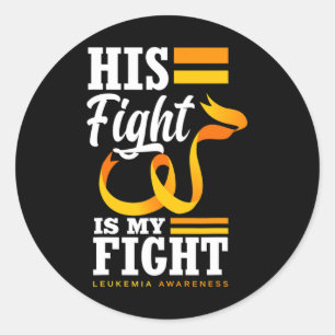 Zijn gevecht is mijn vechtvader zoon man leukemie ronde sticker