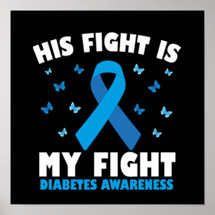 Zijn gevecht tegen diabetes bewustzijn T1D-lint Poster