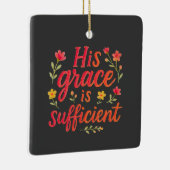 Zijn Grace is voldoende Keramisch Ornament (Rechts)