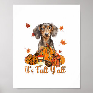 Zijn Herfst Y'all Teckel Dog Herfst Sjaal Herfst P Poster