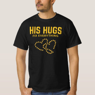 Zijn knuffels maken alles goed t-shirt