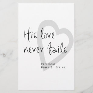 zijn liefde faalt nooit henry b eyring lds citaat briefpapier