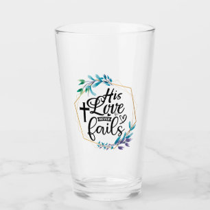 Zijn liefde mislukt nooit. glas