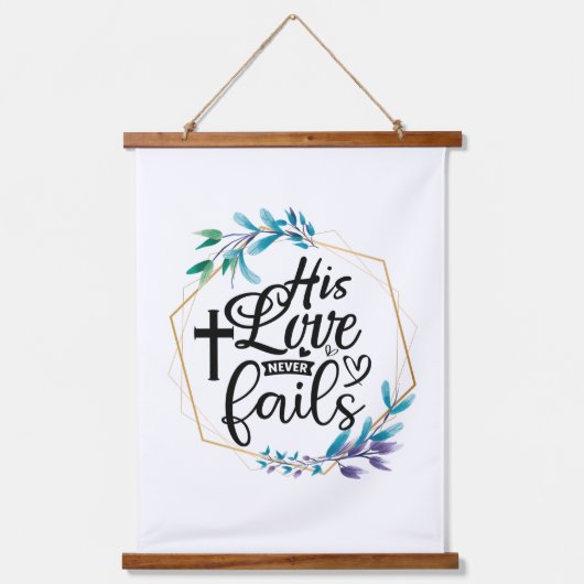 Zijn liefde mislukt nooit. hangend wandkleed (Voorkant)