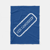 "Zijn Lordship"-vlooiendekens Fleece Deken (Voorkant)