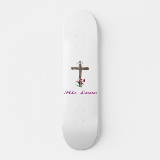 Zijn Love Christelijk kruis Skateboard (Voorkant)