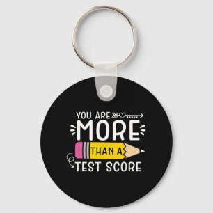 Zijn meer dan een test score leraar testen dag 3 sleutelhanger