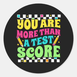 zijn meer dan een test score test dag leraar teste ronde sticker