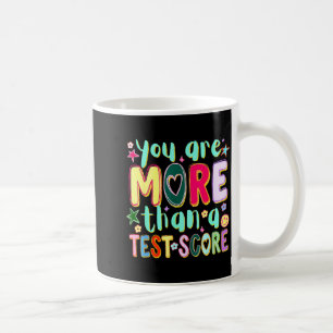 Zijn meer dan een testscore leuke testdag koffiemok