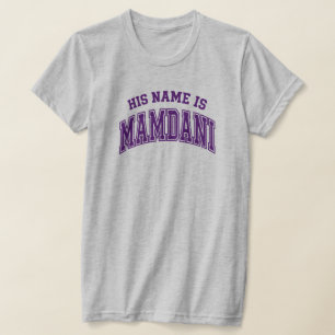 Zijn naam is Zohran Mamdani Meme Burgemeester van  T-shirt