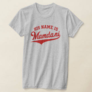 Zijn naam is Zohran Mamdani Meme Burgemeester van  T-shirt