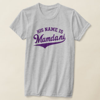 Zijn naam is Zohran Mamdani Meme Burgemeester van  T-shirt