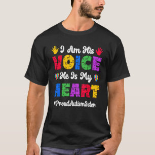 Zijn stem Trots Autisme Zuster Autisme Bewustzijn  T-shirt