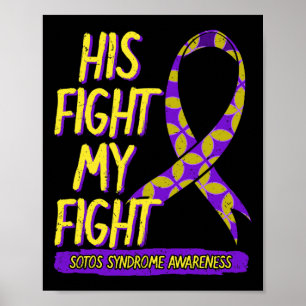 Zijn strijd is mijn Fight Sotos-syndroom cerebrale Poster