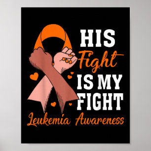 Zijn Strijd Is Mijn Strijd Leukemie Bewustzijn Ste Poster