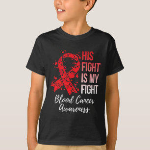 Zijn strijd is mijn strijd tegen bloedkanker t-shirt