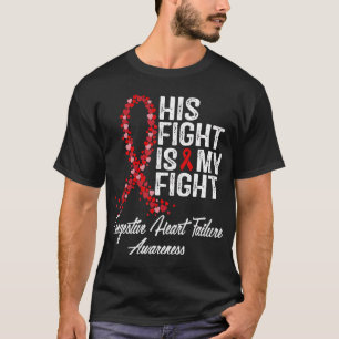 Zijn strijd is mijn strijd tegen congestief hartfa t-shirt